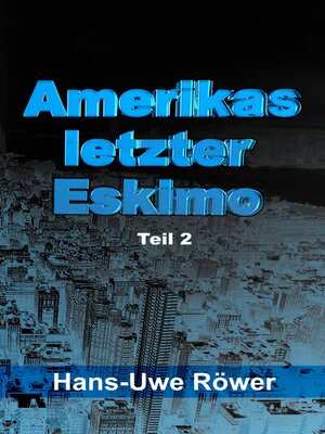 cover image of Amerikas letzter Eskimo